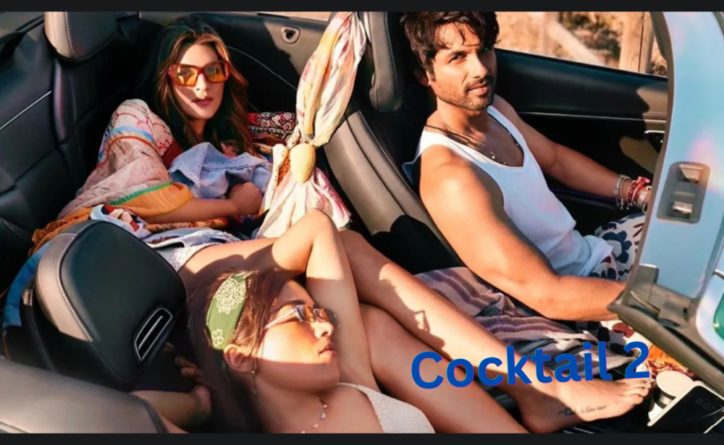 Cocktail 2 Movie Day 1 Box Office Collection Starring Shahid Kapoor