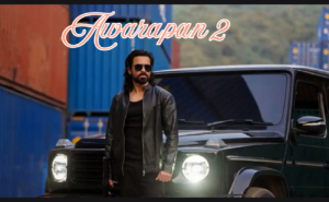 Awarapan 2 Box Office Collection: Day 3, Worldwide Earnings, Budget & Latest Update