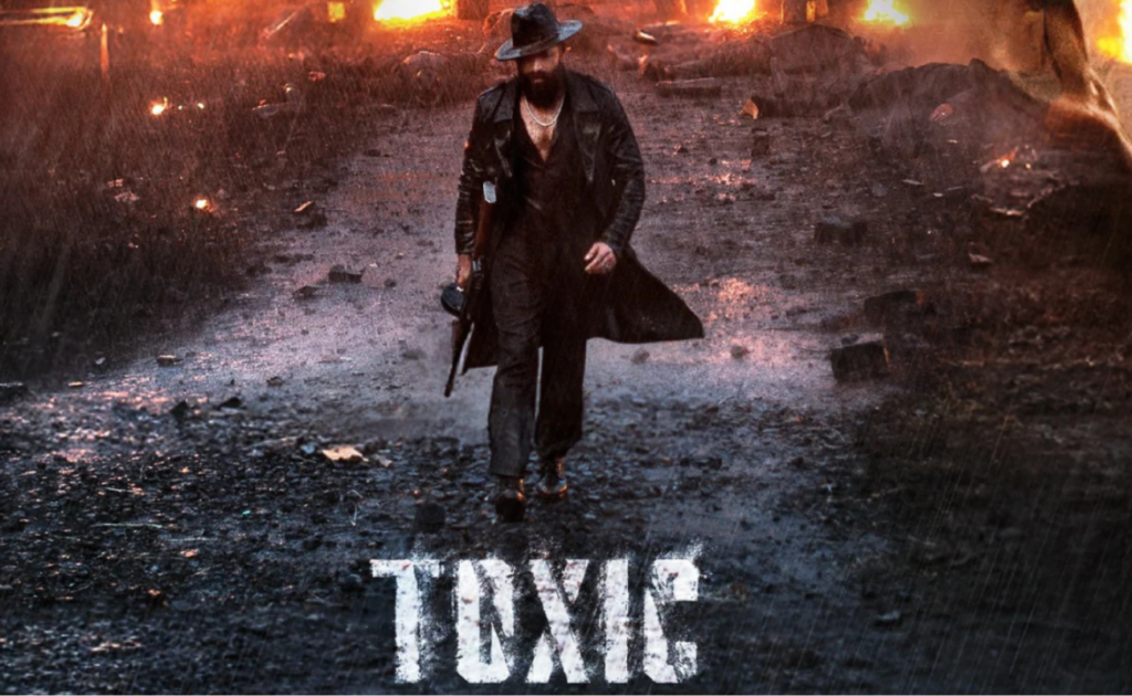 Toxic Movie Review: Story, Cast, Budget, Box Office Collection & Hit or Flop?